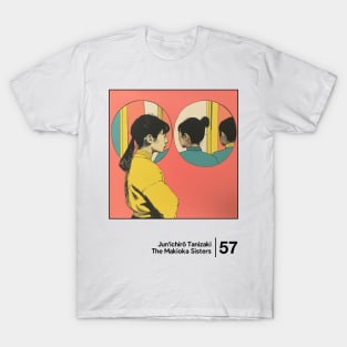 The Makioka Sisters - Minimal Style Graphic Artwork T-Shirt